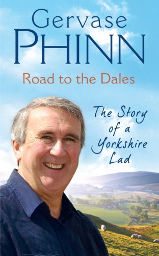 Beispielbild fr Road to the Dales: The Story of a Yorkshire Lad zum Verkauf von SecondSale