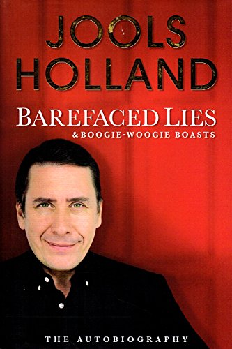 Beispielbild fr Barefaced Lies and Boogie-Woogie Boasts zum Verkauf von AwesomeBooks