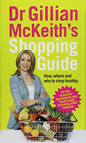 Imagen de archivo de Dr Gillian McKeith's Shopping Guide: How, Where and Why to Shop Healthily a la venta por WorldofBooks