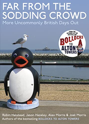 Beispielbild fr Far from the Sodding Crowd: More Uncommonly British Days Out zum Verkauf von AwesomeBooks