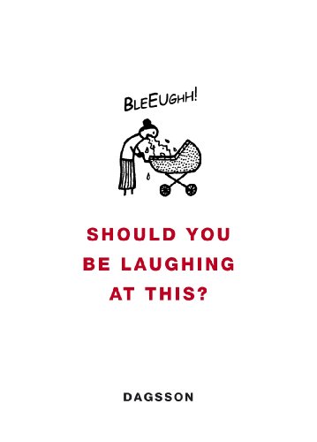 Beispielbild fr Should You be Laughing at This? zum Verkauf von WorldofBooks