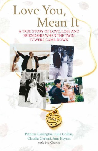 Imagen de archivo de Love You, Mean It : A True Story of Love, Loss, and Friendship a la venta por Better World Books Ltd