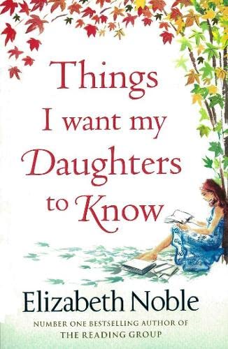 Stock image for Things I Want My Daughters to Know for sale by Kennys Bookstore