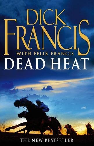 Stock image for Dead Heat: Horse Racing Thriller (Francis Thriller) for sale by BookEnds Bookstore & Curiosities