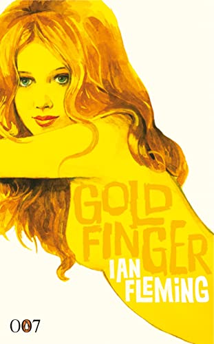 Goldfinger (James Bond) (9780718153908) by Ian Fleming