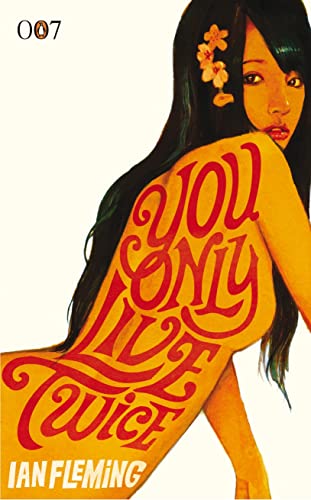 Beispielbild fr You Only Live Twice [2008 Centenary Edition Vol. 12] zum Verkauf von Arapiles Mountain Books - Mount of Alex
