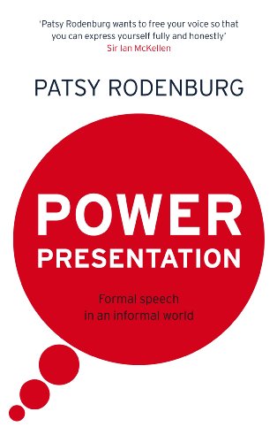 Stock image for Power Presentation: Formal Speech in an Informal World: How to Put Presence into Your Presentation for sale by Greener Books