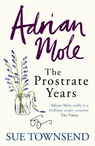 9780718154264: Adrian Mole: The Prostrate Years