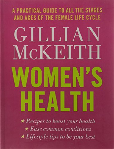 Beispielbild fr Women's Health: A Practical Guide to All the Stages and Ages of the Female Life Cycle zum Verkauf von WorldofBooks