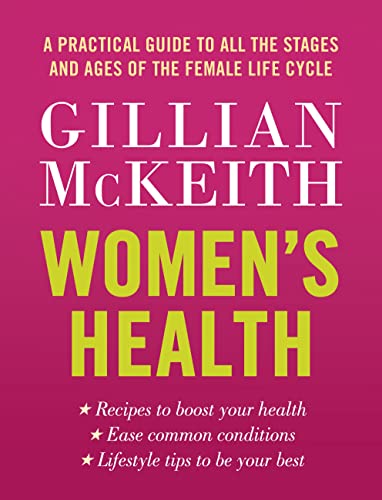 Imagen de archivo de Women's Health: A Practical Guide to All the Stages and Ages of the Female Life Cycle a la venta por WorldofBooks