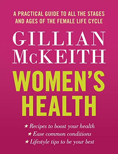 Stock image for Women's Health: A Practical Guide to All the Stages and Ages of the Female Life Cycle for sale by WorldofBooks