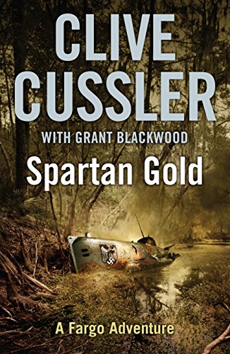 Spartan Gold: FARGO Adventures Signed By The Author