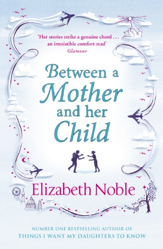 Beispielbild fr Between a Mother and her Child zum Verkauf von WorldofBooks