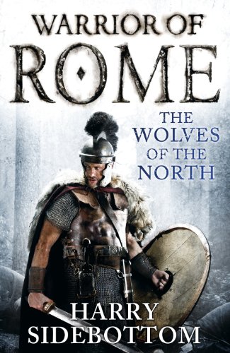 9780718155940: Warrior of Rome V: The Wolves of the North