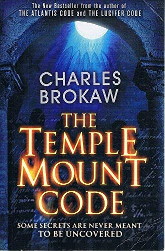 9780718156398: Brokaw, C: Temple Mount Code