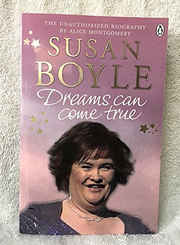 SUSAN BOYLE: DREAMS CAN COME TRUE