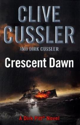 9780718157395: Crescent Dawn: Dirk Pitt #21: 18 (The Dirk Pitt Adventures)