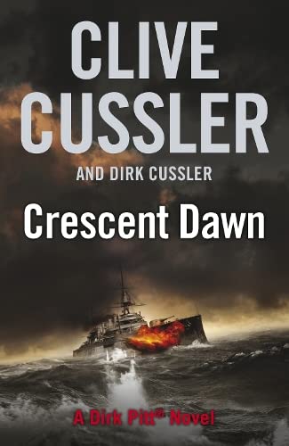 Stock image for Crescent Dawn: Dirk Pitt #21 (The Dirk Pitt Adventures) for sale by AwesomeBooks