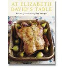 Stock image for At Elizabeth David's Table. Her Very Best Everyday Recipes for sale by The Print Room