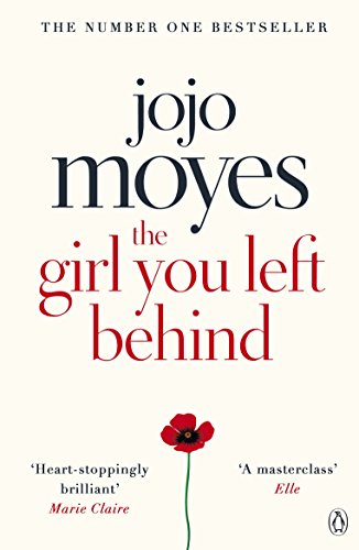 Imagen de archivo de Jojo Moyes â     The Girl You Left Behind: The No 1 bestselling love story from Jojo Moyes a la venta por WorldofBooks