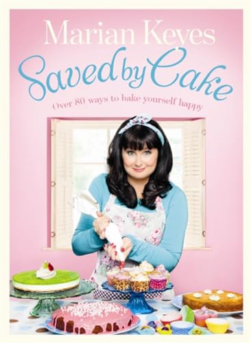9780718158897: Saved by Cake: British Book Awards Author of the Year 2022