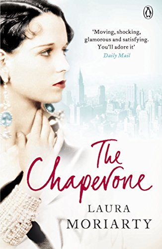 9780718158972: The Chaperone: Laura Moriarty
