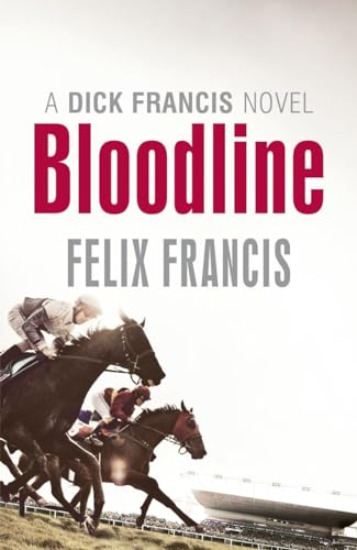 Beispielbild fr Bloodline (Francis Thriller) zum Verkauf von AwesomeBooks