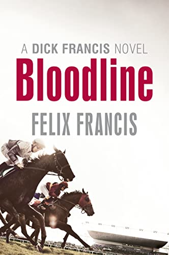 Beispielbild fr Bloodline (Francis Thriller) zum Verkauf von Wonder Book