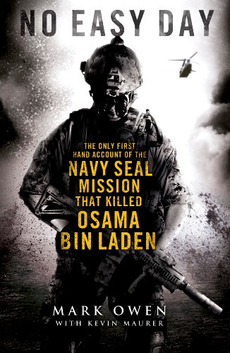 Stock image for No Easy Day: The Only First-hand Account of the Navy Seal Mission that Killed Osama Bin Laden for sale by HPB-Ruby