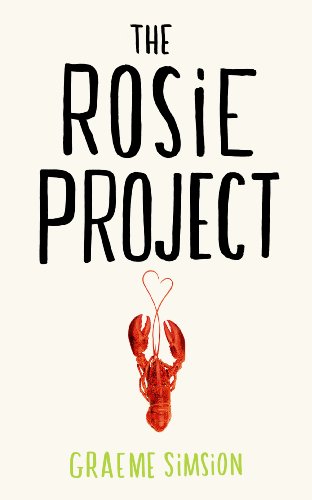 Imagen de archivo de The Rosie Project. by Graeme Simsion a la venta por ThriftBooks-Atlanta