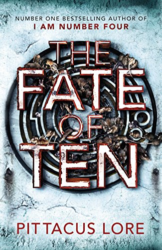 Imagen de archivo de The Fate of Ten: Lorien Legacies Book 6 (The Lorien Legacies) a la venta por WorldofBooks