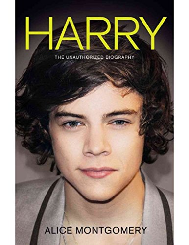 Harry Styles [Hardcover] Montgomery, Alice - Montgomery, Alice