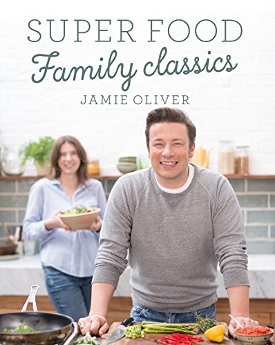 Beispielbild fr Super Food Family Classics: Jamie Oliver zum Verkauf von WorldofBooks