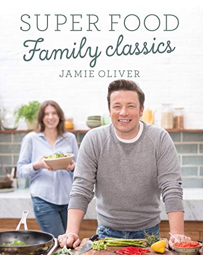 9780718178444: Super Food Family Classics: Jamie Oliver