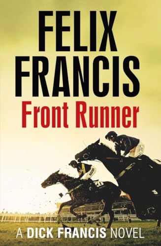 Imagen de archivo de Front Runner (Francis Thriller) a la venta por WorldofBooks