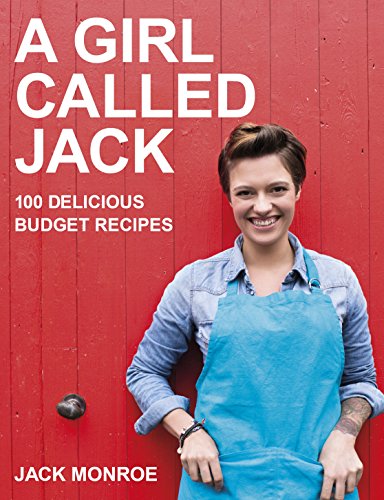 9780718178949: A Girl Called Jack: 100 delicious budget recipes