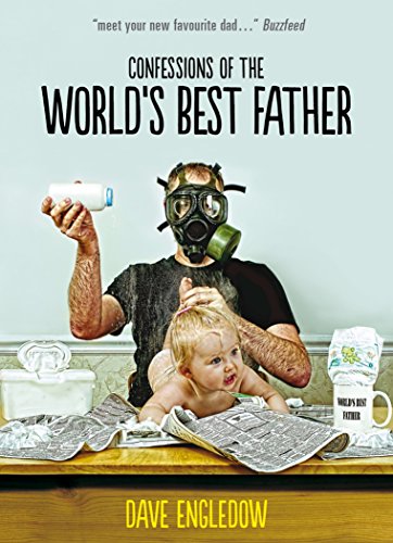 Stock image for Confessions of the World's Best Father for sale by WorldofBooks
