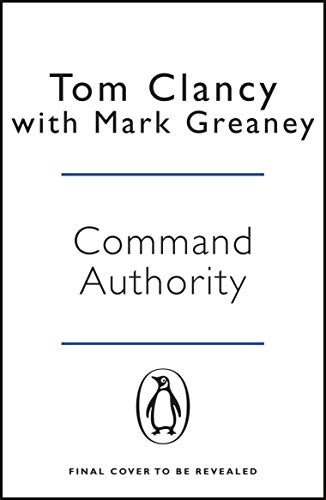 9780718179229: Command Authority: INSPIRATION FOR THE THRILLING AMAZON PRIME SERIES JACK RYAN