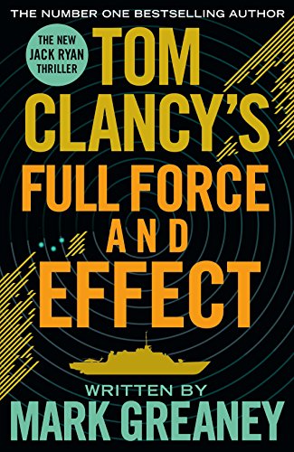 Imagen de archivo de Tom Clancy's Full Force and Effect a la venta por WorldofBooks