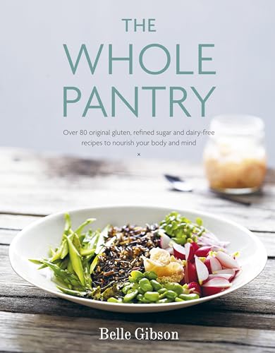 9780718180416: The Whole Pantry