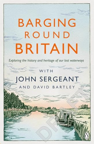 Imagen de archivo de Barging Round Britain a la venta por Blackwell's