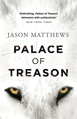 Beispielbild fr Palace of Treason: Discover what happens next after THE RED SPARROW, starring Jennifer Lawrence . . . zum Verkauf von WorldofBooks