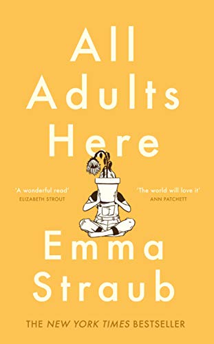 Beispielbild fr All Adults Here: A funny, uplifting and big-hearted novel about family  " an instant New York Times bestseller zum Verkauf von WorldofBooks