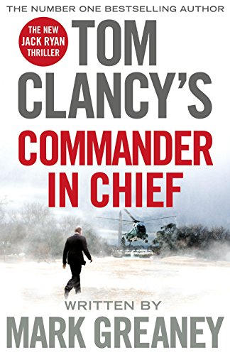 Imagen de archivo de Tom Clancy's Commander-in-Chief a la venta por WorldofBooks