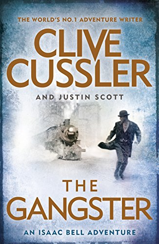 9780718182878: The Gangster: Isaac Bell #9