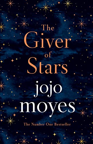 9780718183202: The Giver of Stars: Fall in love with the enchanting 2020 Sunday Times bestseller from the author of Me Before You