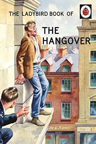 Stock image for The Ladybird Book of the Hangover (Ladybirds for Grown-Ups) for sale by SecondSale