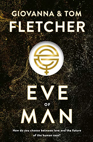Beispielbild fr Eve of Man: Eve of Man Trilogy, Book 1 zum Verkauf von WorldofBooks