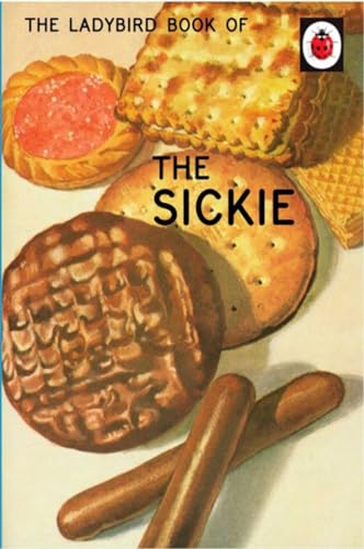 9780718184438: The Ladybird Book of The Sickie (Ladybirds for Grown-Ups)