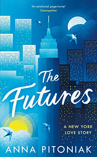 Beispielbild fr The Futures: A New York love story zum Verkauf von WorldofBooks
